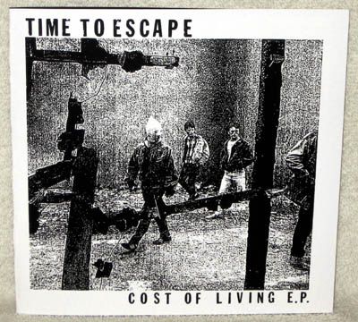 TIME TO ESCAPE "Cost Of Living" EP (Grave Mistake)